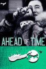 Ahead of Time: The Extraordinary Journey of Ruth Gruber
