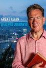 Great Asian Railway Journeys