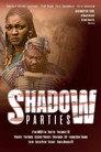 Shadow Parties