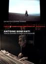 Antoine Bonfanti, sonic traces of an engaged listening