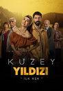 Kuzey Yıldızı: İlk Aşk