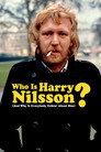 Who Is Harry Nilsson (And Why Is Everybody Talkin' About Him?)