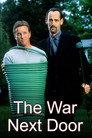 The War Next Door