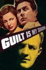 Guilt Is My Shadow