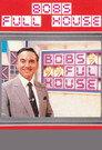 Bob's Full House