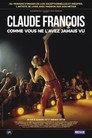 Claude François comme vous ne l'avez jamais vu