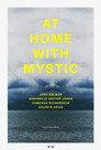 At Home with Mystic