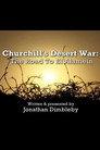 Churchill's Desert War: The Road to El Alamein