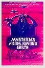 Mysteries from Beyond Earth