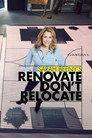 Sarah Beeny's Renovate Don't Relocate
