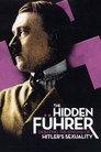 The Hidden Führer: Debating the Enigma of Hitler's Sexuality