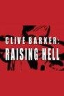 Clive Barker: Raising Hell