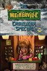 The Weinerville Chanukah Special