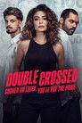 Double Crossed: Sooner or Later, You'll Pay the Price