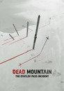 Dead Mountain: The Dyatlov Pass Incident