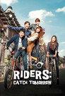 Riders: Catch Tomorrow
