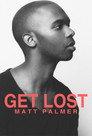 Get Lost: A Visual EP from Matt Palmer