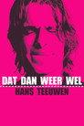 Hans Teeuwen: Dat dan weer wel