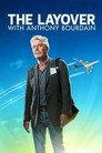 Anthony Bourdain: The Layover