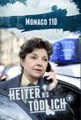 Heiter bis tödlich: Monaco 110