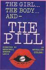 The Girl, the Body, and the Pill
