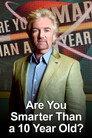 Are You Smarter Than a Ten Year Old?