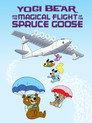 Yogi Bear and the Magical Flight of the Spruce Goose