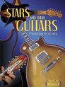 Stars and Their Guitars: A History of the Electric Guitar