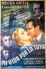 Mi vida por la tuya