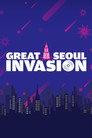 Great Seoul Invasion