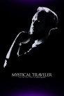 Mystical Traveler: The Life and Times of Dr. John-Roger