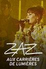 Zaz aux carrières de Lumières