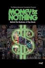 Money for Nothing: Behind the Business of Pop Music